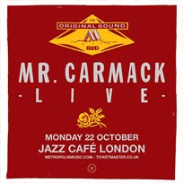 Mr Carmack at Jazz Cafe on Monday 22nd October 2018