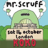 Mr Scruff at KOKO on Saturday 14th October 2017