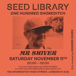 Mr Shiver at One Hundred Shoreditch on Saturday 11th November 2023