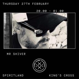 Mr Shiver at Spiritland on Thursday 27th February 2020
