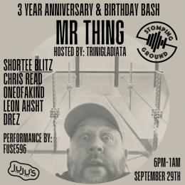 MR THING BIRTHDAY BASH at Juju's Bar and Stage on Friday 29th September 2023