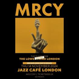 MRCY at Jazz Cafe on Thursday 14th November 2024