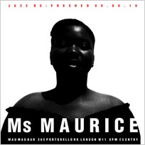 Ms Maurice at Mau Mau Bar on Thursday 9th August 2018