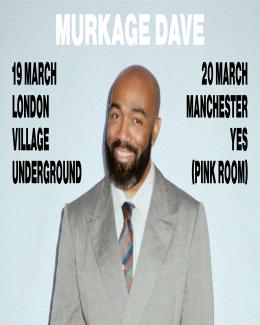 MURKAGE DAVE at Village Underground on Thursday 19th March 2026