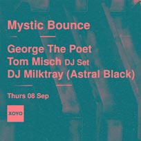 Mystic Bounce at XOYO on Thursday 8th September 2016