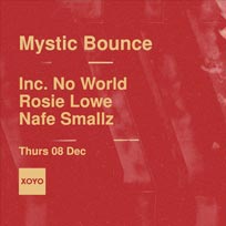 Mystic Bounce at XOYO on Thursday 8th December 2016