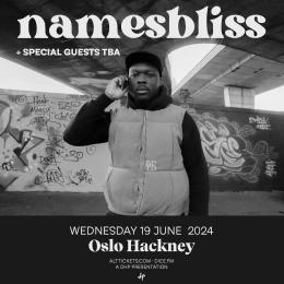 namesbliss at Oslo Hackney on Wednesday 19th June 2024