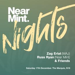 Near Mint Nights at The Marquis N16 on Saturday 17th December 2022