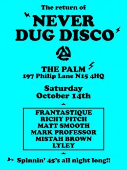 Never Dug Disco at The Palm on Saturday 14th October 2023