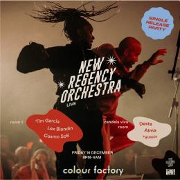 New Regency Orchestra at Colour Factory on Friday 16th December 2022