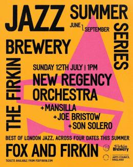 New Regency Orchestra at Fox & Firkin on Sunday 12th July 2026