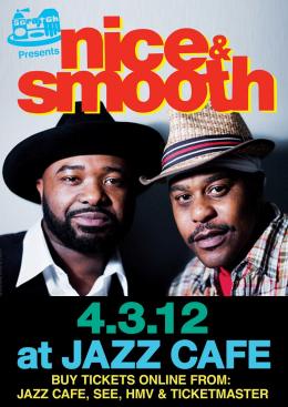 Nice & Smooth at Jazz Cafe on Sunday 4th March 2012