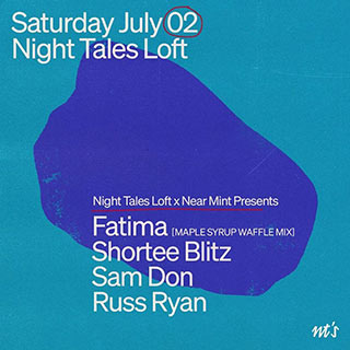 Night Tales Loft x Near Mint at NT's on Saturday 2nd July 2022