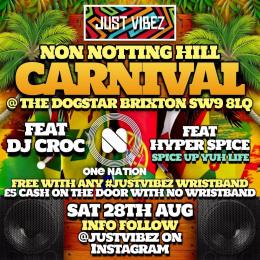 Non Notting Hill Carnival at Dogstar on Saturday 28th August 2021