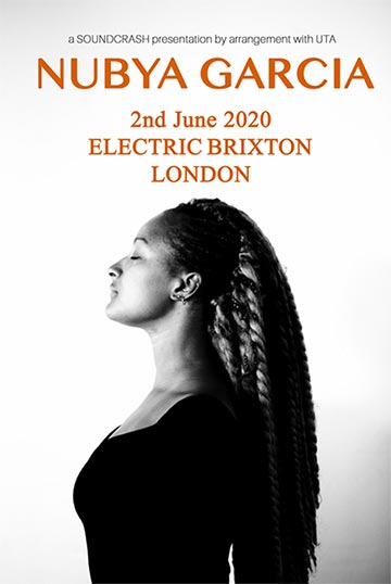 Nubya Garcia at Electric Brixton on Tuesday 2nd June 2020