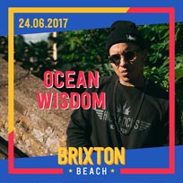 Soundwave w/ Ocean Wisdom at Brixton Beach Boulevard on Saturday 24th June 2017