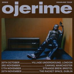 Ojerime at Village Underground on Thursday 20th October 2022