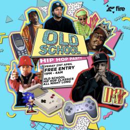 Old School Hip Hop Party at Fire & Lightbox Complex on Sunday 21st April 2024
