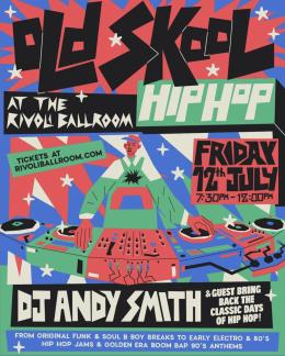 Old Skool Hip Hop at Rivoli Ballroom on Friday 12th July 2024