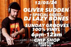 Oliver Sudden & Friends at Chip Shop BXTN on Sunday 12th May 2024