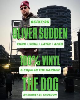 Oliver Sudden at The Dog on Saturday 5th July 2025