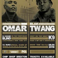 Omar + Blak Twang at Chip Shop BXTN on Friday 8th June 2018