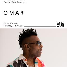 Omar at Jazz Cafe on Friday 13th August 2021