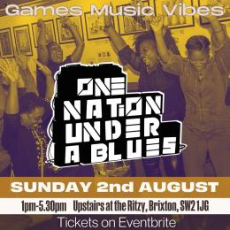 One Nation Under A Blues at The Ritzy on Sunday 2nd August 2026