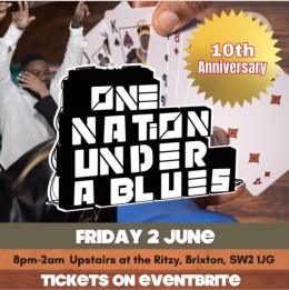 One Nation Under A Blues at The Ritzy on Friday 2nd June 2023