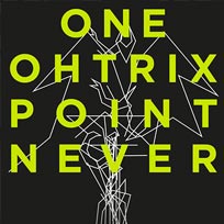 Oneohtrix Point Never at Heaven on Wednesday 24th February 2016