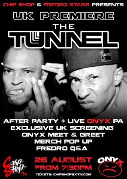 Onyx Live + The Tunnel UK Premiere at Chip Shop BXTN on Wednesday 26th August 2026