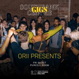 Orii Presents at Southbank Centre on Friday 4th October 2024