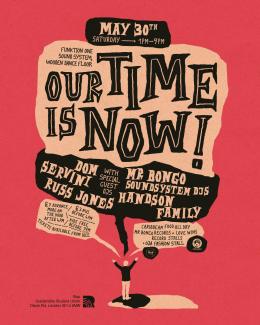 Our Time Is Now! at Goldsmiths Students Union on Saturday 30th May 2026