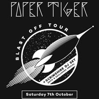 Paper Tiger at Archspace on Saturday 7th October 2017