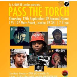 Pass the Torch at Second Home London Fields on Thursday 12th September 2019
