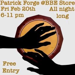 Patrick Forge at The BBE Store on Friday 20th February 2026