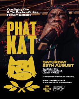 Phat Kat at One Eighty One on Saturday 29th August 2026
