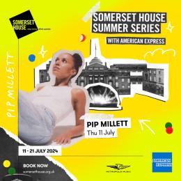 Pip Millett at Somerset House on Thursday 11th July 2024