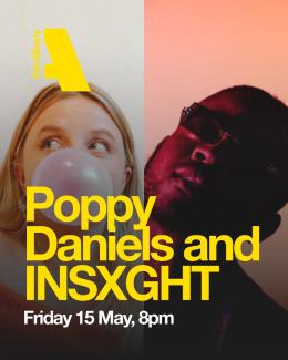 Poppy Daniels and INSXGHT at The Albany on Friday 15th May 2026