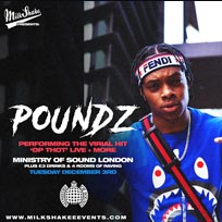 Poundz at Ministry of Sound on Tuesday 3rd December 2019