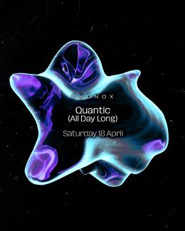 Quantic at Phonox on Saturday 18th April 2026