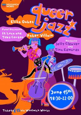 Queer Jazz at Woolwich Works on Thursday 15th June 2023
