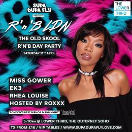 R'N'B LDN at The Lower Third on Saturday 11th April 2026