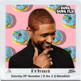 R&#039;N&#039;BRUNCH at Q Shoreditch on Saturday 29th November 2025