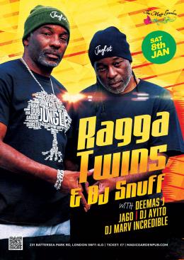 Ragga Twins + DJ Snuff at The Magic Garden on Saturday 8th January 2022