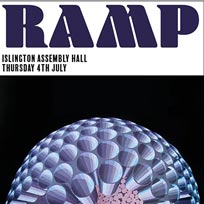 RAMP at Islington Assembly Hall on Thursday 4th July 2019