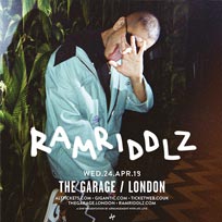 Ramriddlz at The Garage on Wednesday 24th April 2019