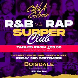 R&B vs Rap Supper Club at The Boisdale Club Canary Wharf on Friday 3rd September 2021