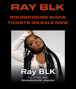 Ray BLK at The Roundhouse on Friday 28th October 2022