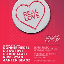 Real Love at Hoxton Square Bar & Kitchen on Saturday 6th January 2018